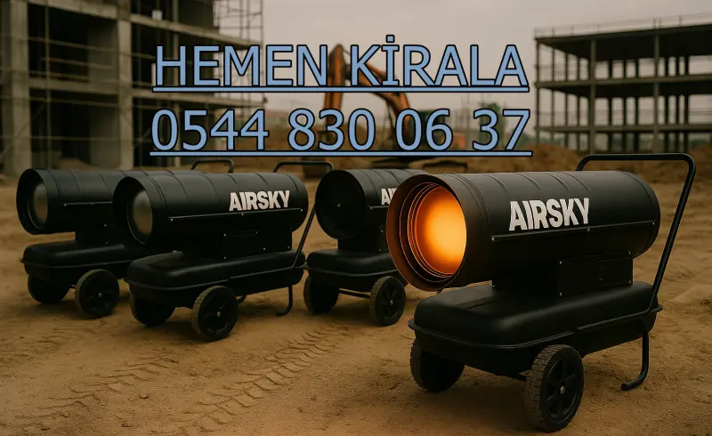 İzmir ve Menemen Isımak Isıtıcı Kiralama