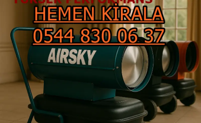 KASTAMONU MERKEZ TOSYA ELEKTRİKLİ ISIMAK KİRALAMA