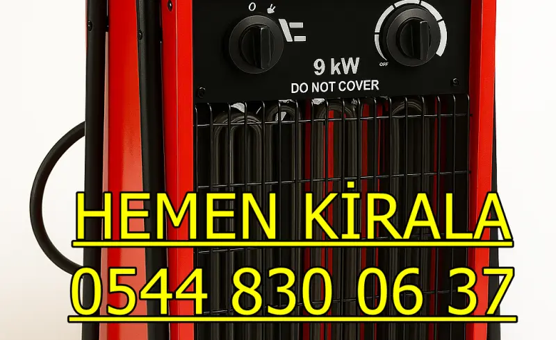 Trabzon ve Yomra Isımak Isıtıcı Kiralama